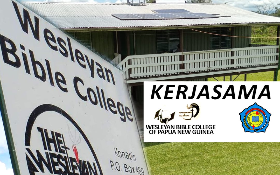MoU Dengan Wesleyan Bible College of Papua New Guinea